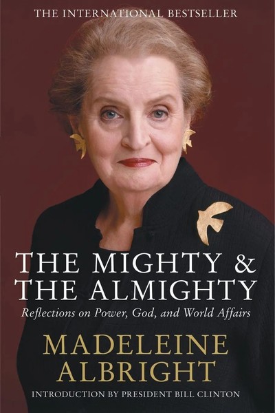 Madeleine Albright | The Mighty And The Almighty | Taschenbuch | Englisch (2012)-image