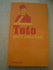 LIBRO : TOTO' : PARLI COME BADI LN-4