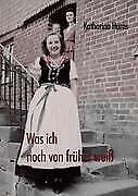 Thumbnail - Was Ich Noch Von Früher Weiß | Buch | 9783848206773