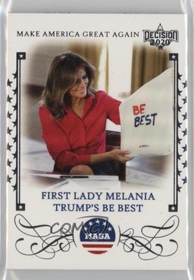 2020 Decision Make America Great Again Melania Trump First Lady 's Be Best 8nf