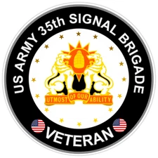 US Army 35th Signal Brigade Veteran Bumper Sticker Military Vinyl Decal 5"