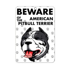 Beware of AMERICAN PITBULL TERRIER DOG Metal Sign - 8 In x 12 In