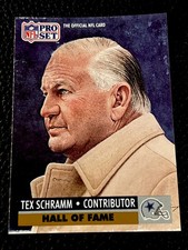 1991 Pro Set Football #30 Tex Schramm - Cowboys  “Hall Of Fame”