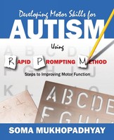 Developing Motor Skills For Autism Using Rapid Prompting Method Mukhopadhyay