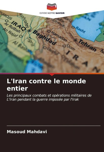 Masoud Mahdavi | L'iran Contre Le Monde Entier | Taschenbuch | FranzöSisch-image