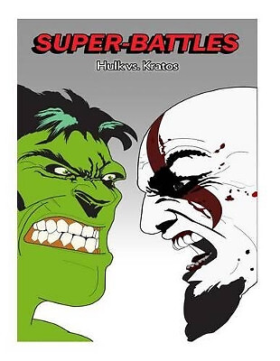 Super Battles: Kratos v/s Hulk By Super - Battles - New Copy - 9781511576574