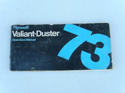 1973 Plymouth Valiant Duster Manual,Users Guide, Maintenance Etc. FREE ShipN 48