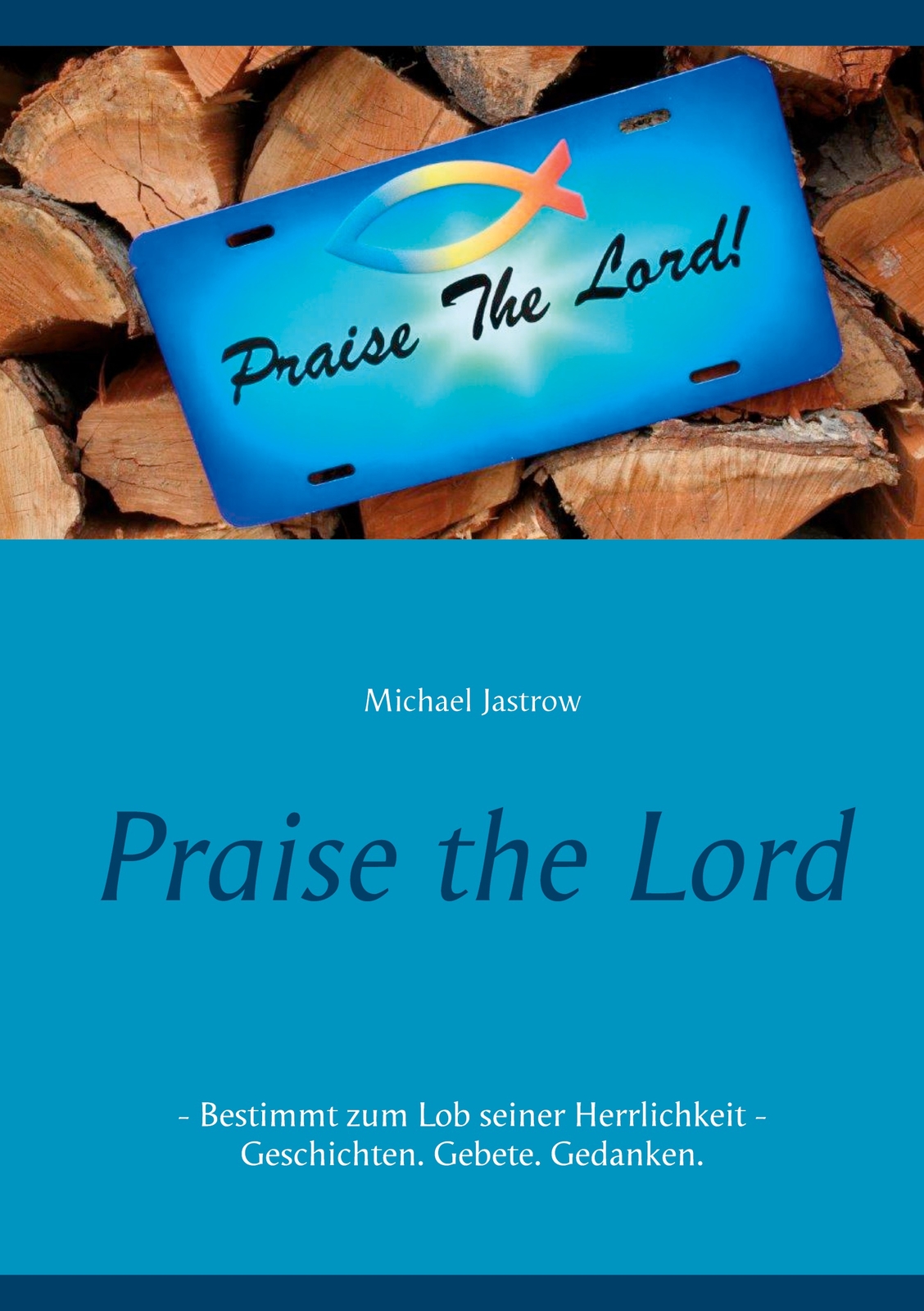 Thumbnail - Praise The Lord (buch)