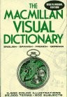 The MacMillan Visual Dictionary : English, Spanish, French, German (Multilin...