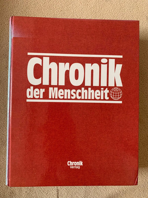 ''Die Chronik der Menschheit'' von R.Drexhage, J. Firsching, P. Gallmeister v.1997