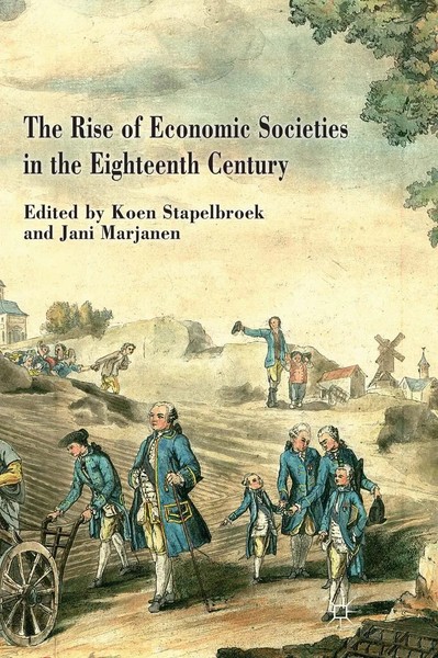 The Rise Of Economic Societies In The Eighteenth Century K. Stapelbroek (U. A.)-image