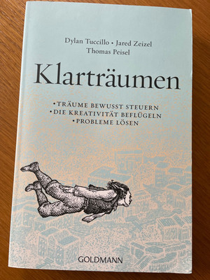Klarträumen von Dylan Tuccillo, Jared Zeizel, Thomas Peisel  (2016, Taschenbuch)