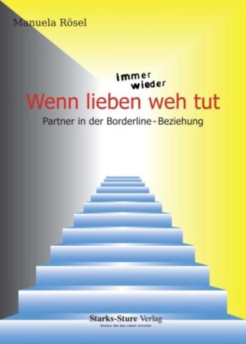 Thumbnail - Wenn Lieben Immer Wieder Weh Tut Manuela Rösel
