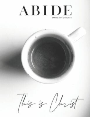 Abide: This is Christ by Wright, Austin