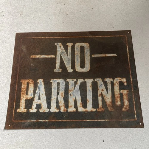 Vintage "NO PARKING “ Sign 8 X 10 Tin Painted