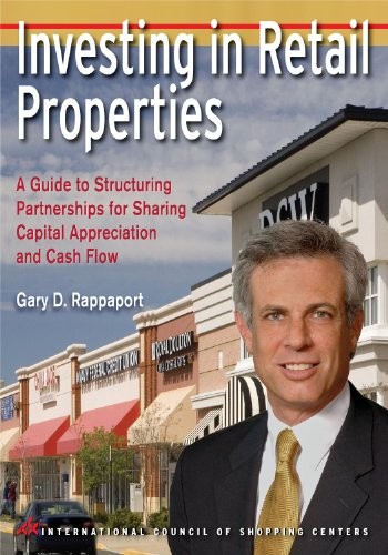 Investing In Retail Properties A Guide To Structuring By Gary D. Rappaport *Vg+*