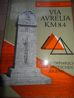 Via Aurelia km 8,4,Das Olympiabuch der deutschen Jugend 1960 Rarität