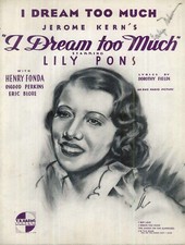 I Dream Too Much Sheet Music Piano Voice 1935 Kern Fields Lily Pons Henry Fonda