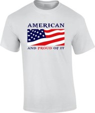 American And Proud Of It US Flag T-Shirt Patriotic Tee
