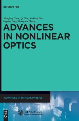 Advances In Nonlinear Optics