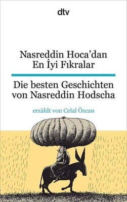Nasreddin Hoca'dan En İyi Fıkralar Die besten Geschichten von Nasreddin Hodsc...