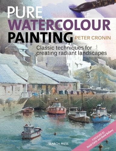 Pure Watercolour Painting: Classic techniques for creating radia - Image 6