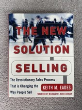 The New Solution Selling by Keith Eades (Hardcover, 2003)