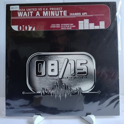 Ibiza United vs. K.K. Project   Wait A Minute (Hands Up), 12'' Vinyl(G/G),M12-211