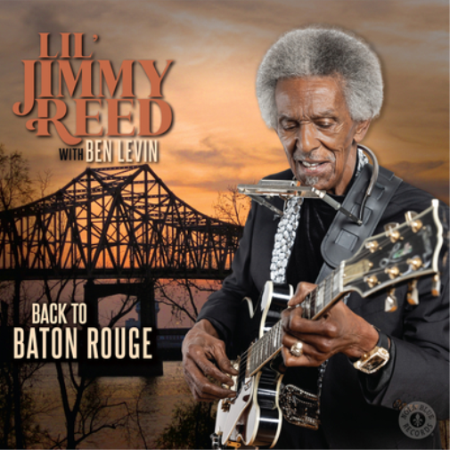 Lil' Jimmy Reed with Ben Levin Back to Baton Rouge (CD) Album