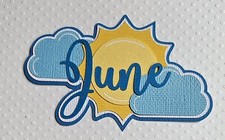 June Title. Scrapbook, Card making Paper Piecing