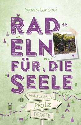 Pfalz. Radeln für die Seele | Michael Landgraf | Taschenbuch | 192 S. | Deutsch