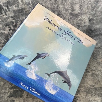 Wherever You Are My Love Will Find You Nancy Tillman Hardcover Kohl's Cares Book