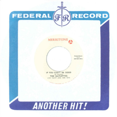 The Gaylettes/Mike Thompson If You Can't Be Good (Vinyl) 7'' Single