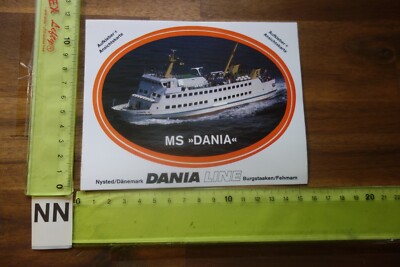 Alter Aufkleber Schiff Reederei Fähre Kreuzfahrt MS DANIA LINE Fehmarn Dänemark