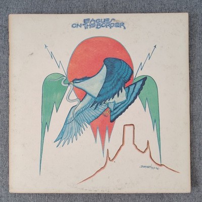 Eagles On The Border LP Vinyl 12'' 33 RPM Asylum Records Rock 1970s 7E-1004