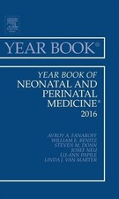 YEAR BOOK OF NEONATAL AND PERINATAL MEDICINE 2016, 1E By Fanaroff Mb Frcpe Avroy