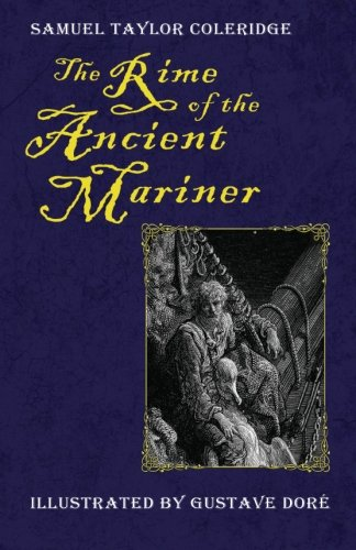 The Rime of the Ancient Mariner (Illustrated by... - Coleridge, Samuel Taylor