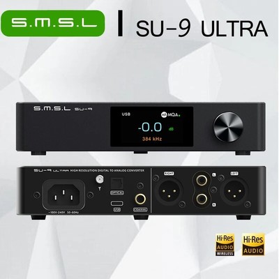 SMSL SU-9 ultra MQA DAC AK4191+AK4499EX DSD512 LDAC Bluetooth 5.0 768kHz32Bit