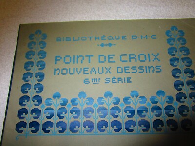 Bibliotheque DMC: Point de Croix--Nouveaux Dessins 6me Serie (1956, DMC)