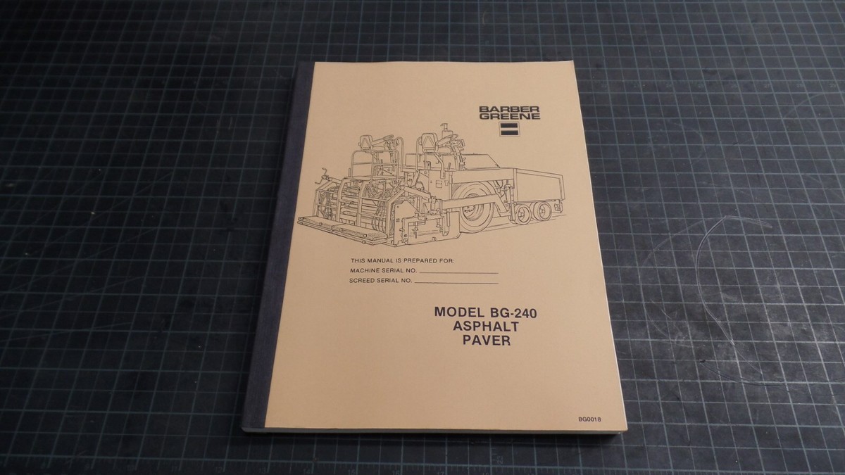 Barber Green Asphalt Paver Manual BG-240, New, BG240, BG0018