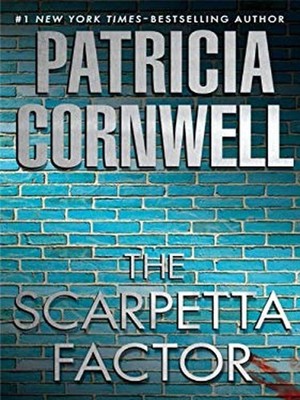 The Scarpetta Factor Hardcover Patricia Cornwell