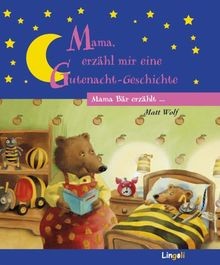 Mama Bär erzählt... Mama, erzähl mir eine Gutenacht-Gesc... | Buch | Zustand gut
