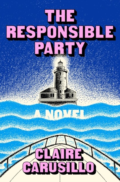 The Responsible Party by Claire Carusillo 9781250408631 NEW Free UK Delivery - Image 2