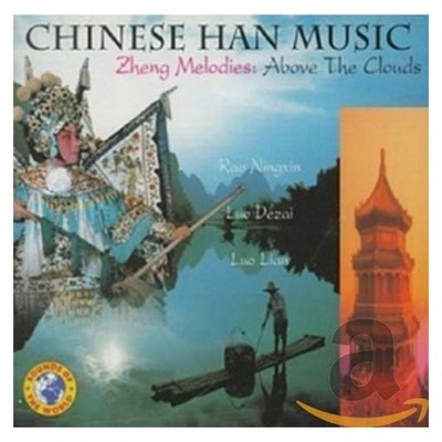 Rao Ning Xin + Luo Dezai + Luo Lian - Zheng Melodies: Above the Clouds / Vari CD