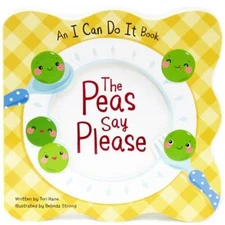 The Peas Say Please: I Can Do It - Board book By Tori Hane - ACCEPTABLE