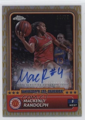 2024 Topps Chrome McDonald's All American 30/75 Mackenly Randolph #21 Auto 0rd2