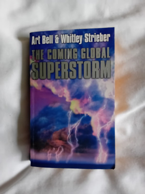 The Coming Global Superstorm