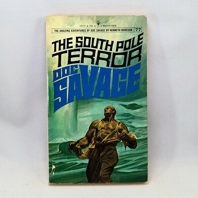 Doc Savage - The South Pole Terror - Kenneth Robeson 1974 Vintage 2nd Print PB