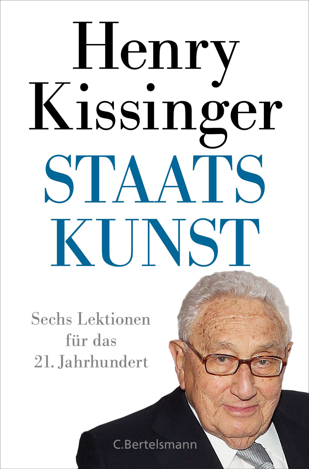 Thumbnail - Henry A. Kissinger; Michael Müller / Staatskunst
