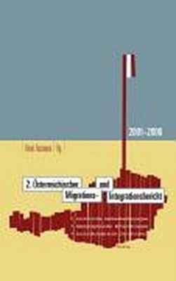 2. Österreichischer Migrations- und Integrationsbericht 2001-2006 Heinz Fas